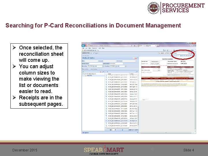 Searching for P-Card Reconciliations in Document Management Ø Once selected, the reconciliation sheet will