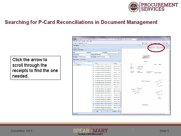 Searching for P-Card Reconciliations in Document Management Click the arrow to scroll through the