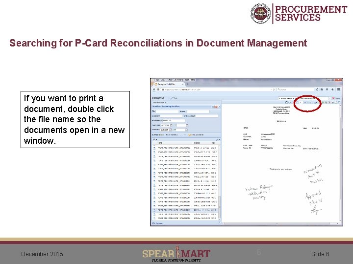 Searching for P-Card Reconciliations in Document Management If you want to print a document,