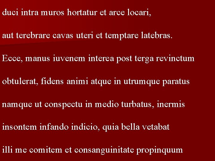 Latin Meter an introduction Dactyllic Hexameter Vowels are