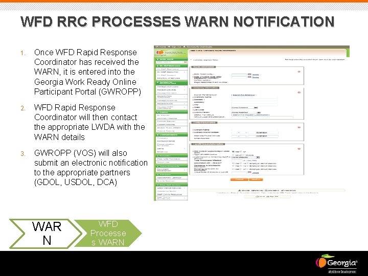 WFD RRC PROCESSES WARN NOTIFICATION 1. Once WFD Rapid Response Coordinator has received the