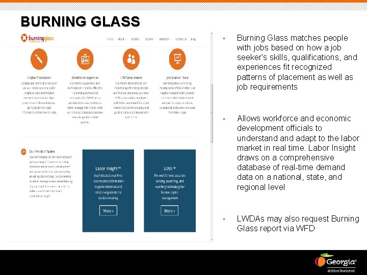 BURNING GLASS • Burning Glass matches people with jobs based on how a job