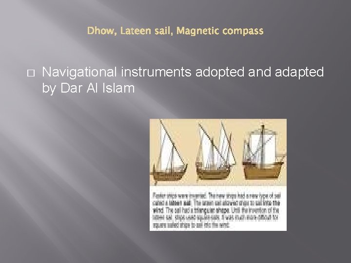 � Navigational instruments adopted and adapted by Dar Al Islam 