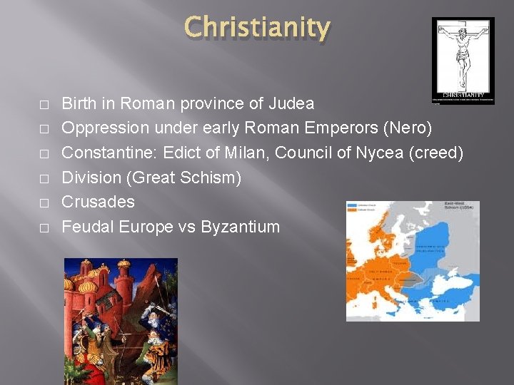 Christianity � � � Birth in Roman province of Judea Oppression under early Roman