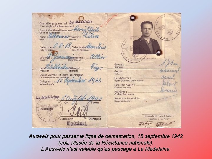 Ausweis pour passer la ligne de démarcation, 15 septembre 1942 (coll. Musée de la