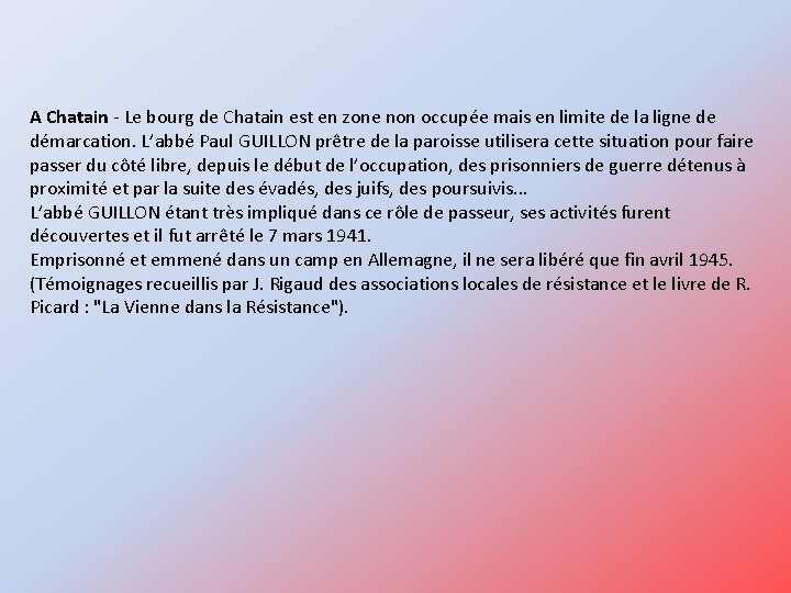 A Chatain - Le bourg de Chatain est en zone non occupée mais en