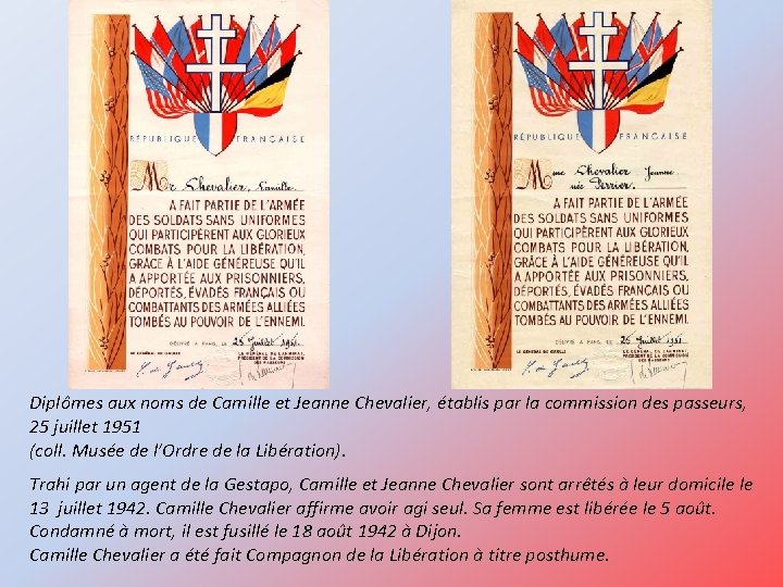 Diplômes aux noms de Camille et Jeanne Chevalier, établis par la commission des passeurs,