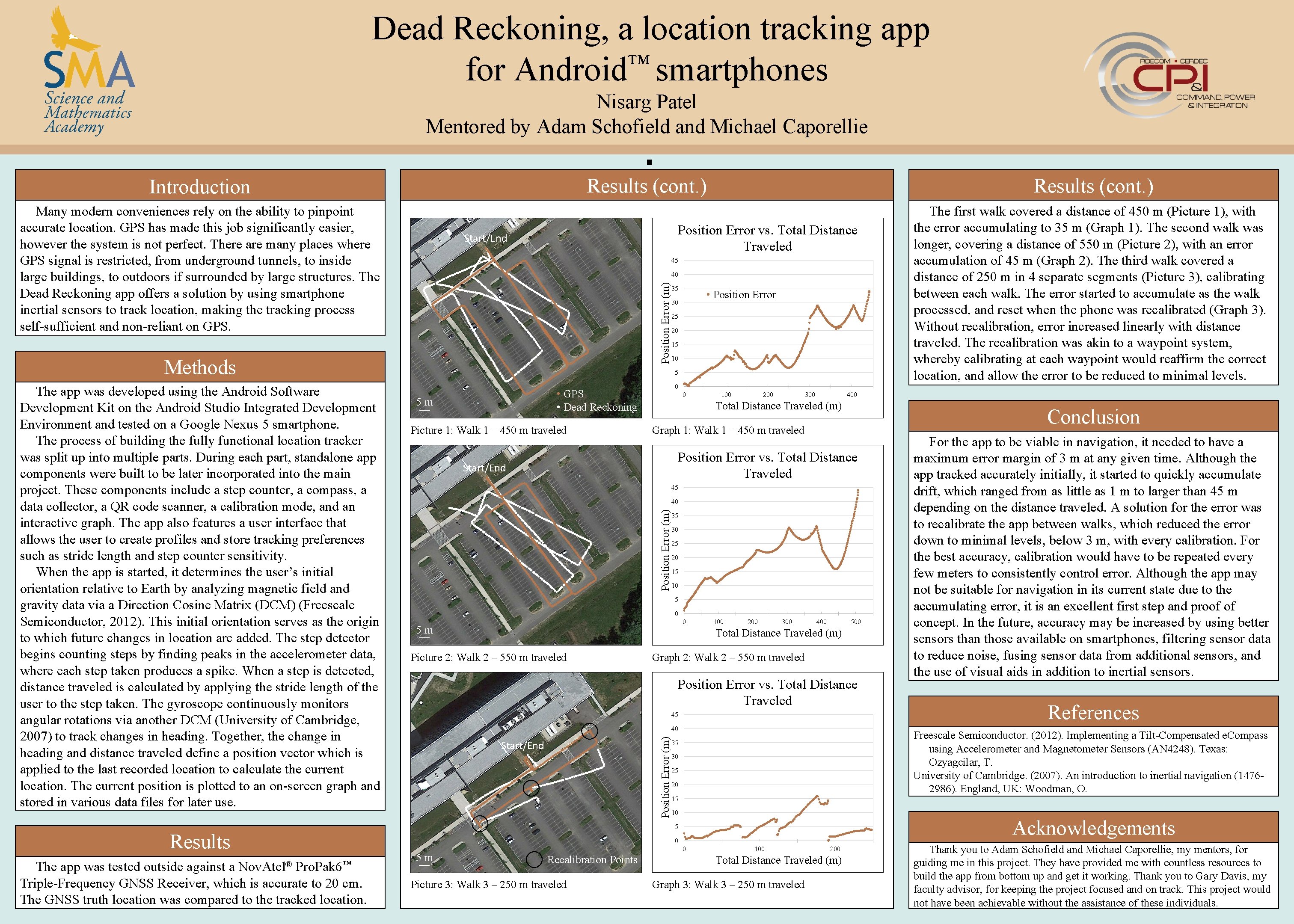 Dead Reckoning, a location tracking app ™ for Android smartphones Nisarg Patel Mentored by