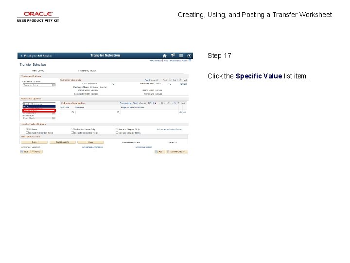 Creating, Using, and Posting a Transfer Worksheet Step 17 Click the Specific Value list