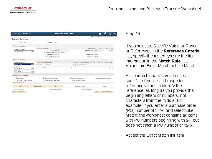 Creating, Using, and Posting a Transfer Worksheet Step 19 If you selected Specific Value