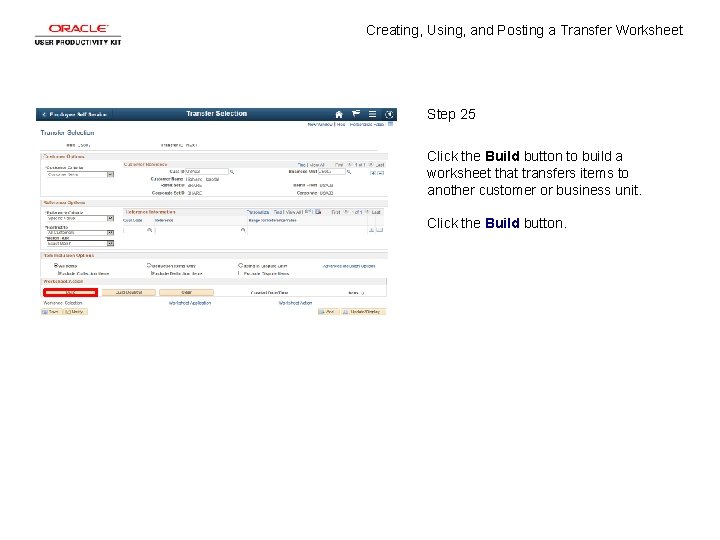 Creating, Using, and Posting a Transfer Worksheet Step 25 Click the Build button to