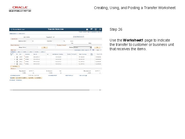 Creating, Using, and Posting a Transfer Worksheet Step 26 Use the Worksheet 1 page