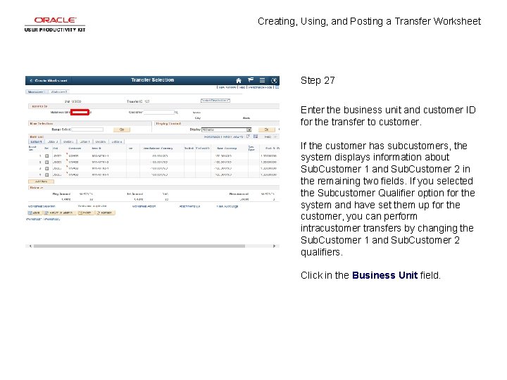 Creating, Using, and Posting a Transfer Worksheet Step 27 Enter the business unit and