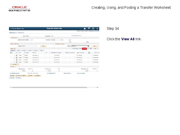 Creating, Using, and Posting a Transfer Worksheet Step 34 Click the View All link.