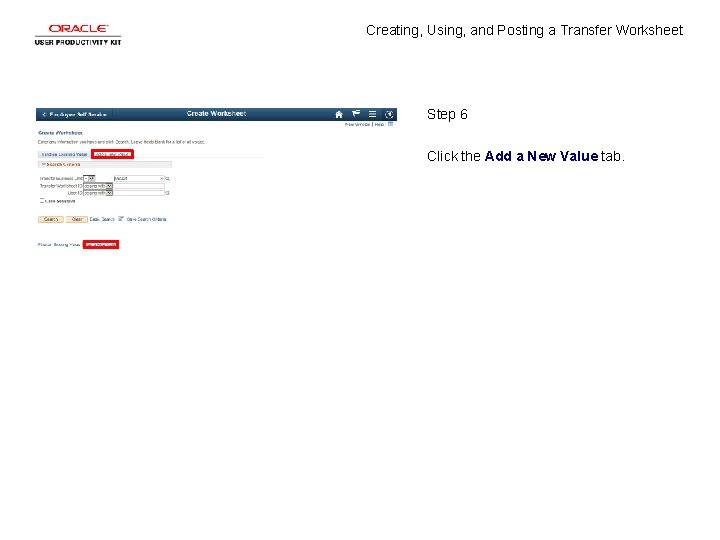 Creating, Using, and Posting a Transfer Worksheet Step 6 Click the Add a New