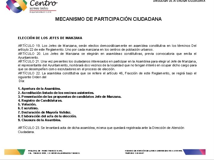 DIRECCIÓN DE ATENCIÓN CIUDADANA MECANISMO DE PARTICIPACIÓN CIUDADANA ELECCIÓN DE LOS JEFES DE MANZANA