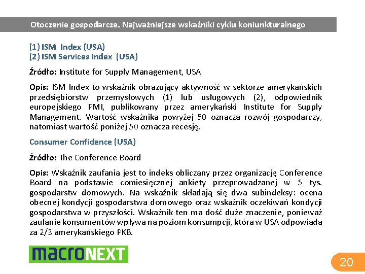 Otoczenie gospodarcze. Najważniejsze wskaźniki cyklu koniunkturalnego (1) ISM Index (USA) (2) ISM Services Index