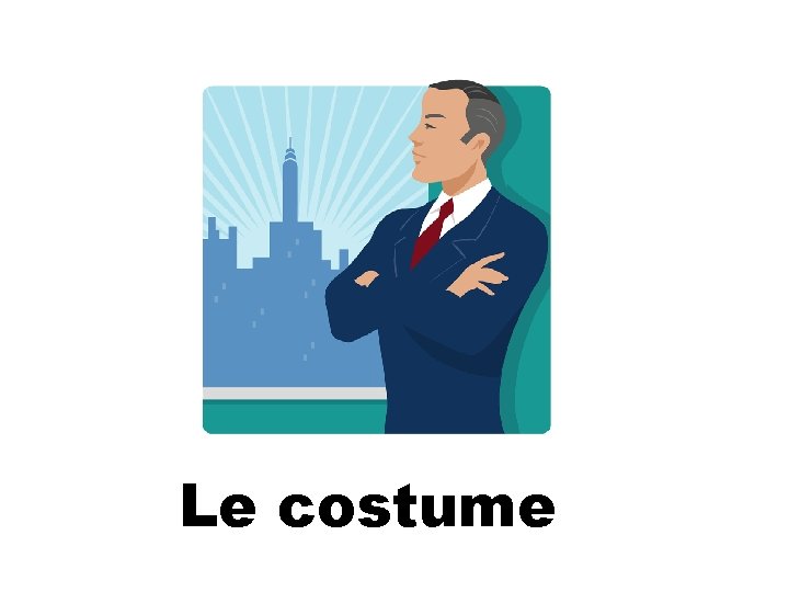 Le costume 