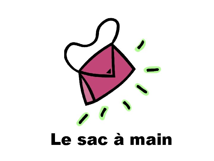 Le sac à main 