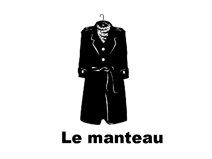 Le manteau 