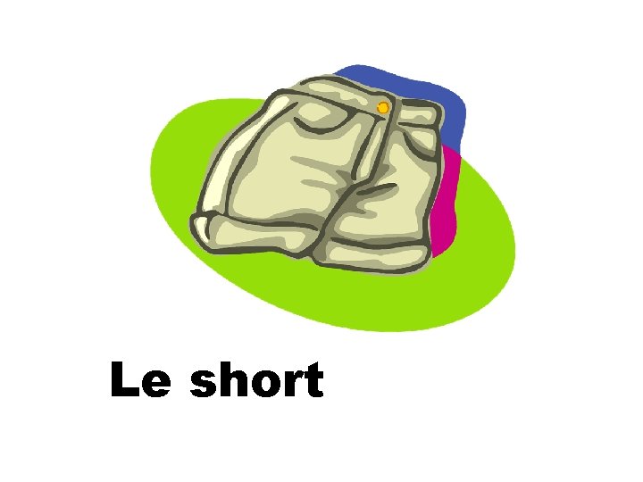 Le short 