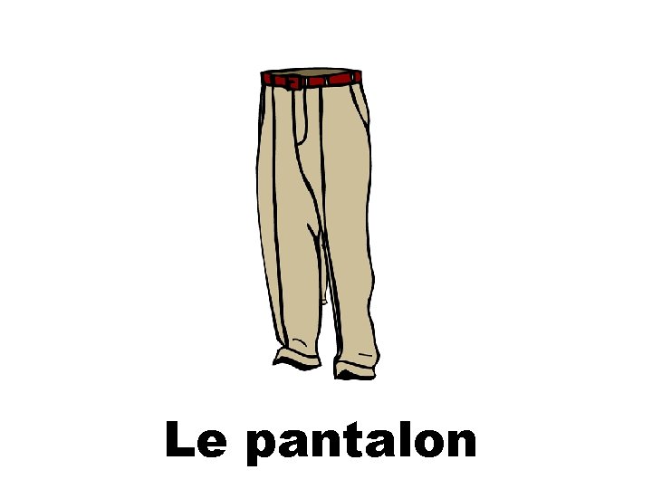 Le pantalon 