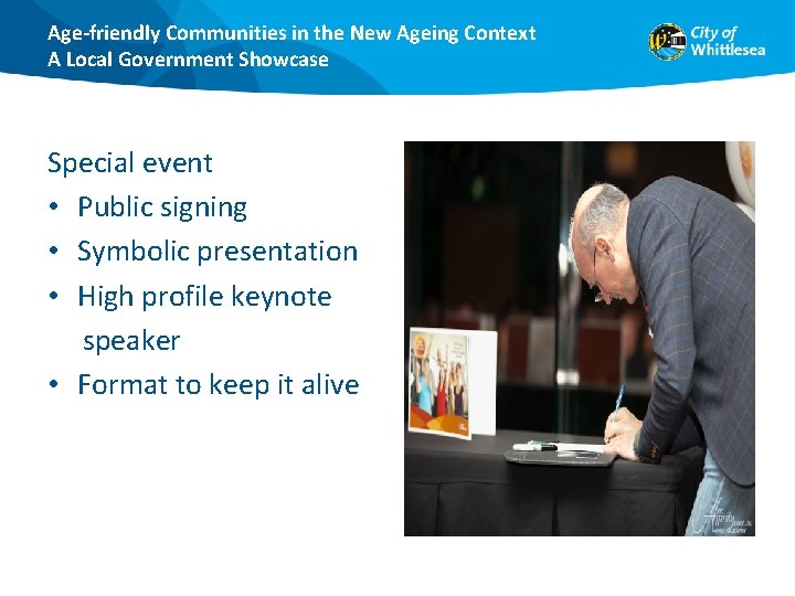 Age-friendly Communities in the New Ageing Context A Local Government Showcase Special event •