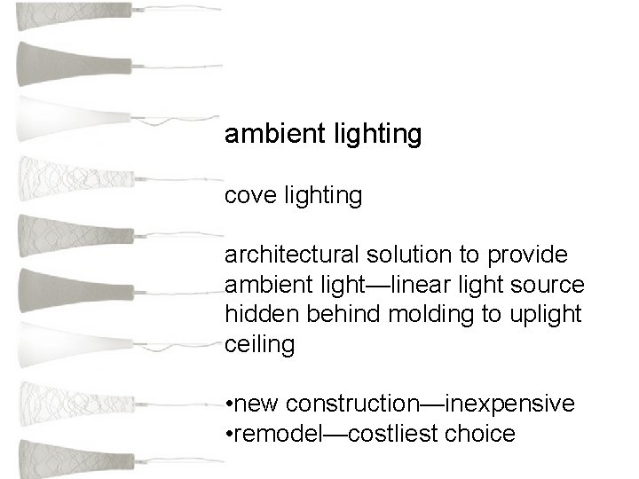 ambient lighting cove lighting architectural solution to provide ambient light—linear light source hidden behind