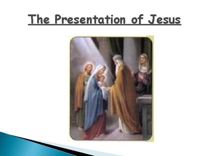 The Presentation of Jesus 