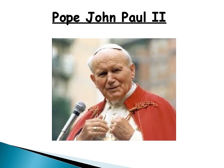 Pope John Paul II 