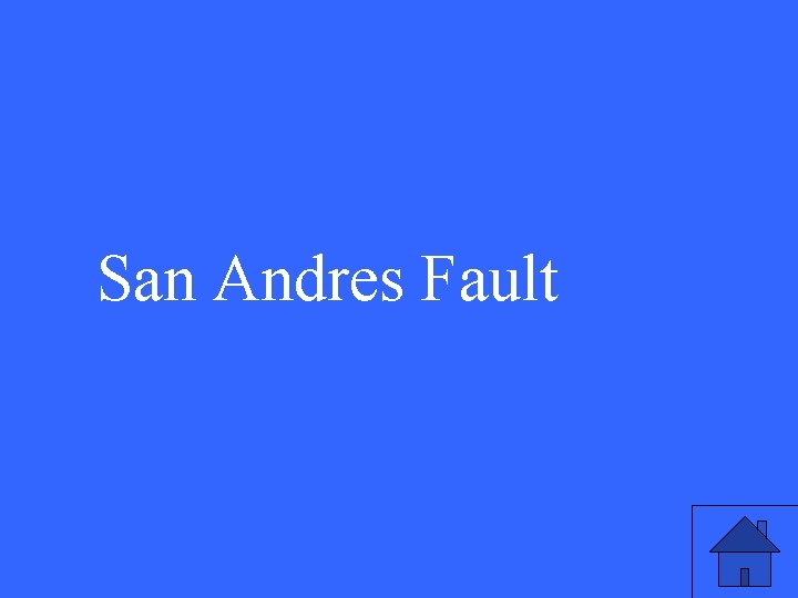 San Andres Fault 