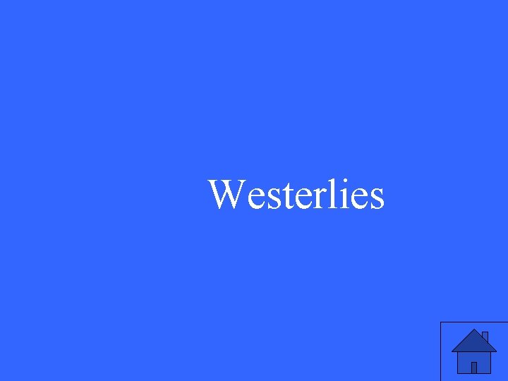 Westerlies 