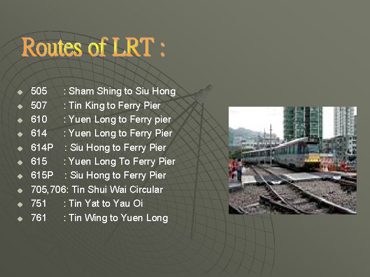 u u u u u 505 : Sham Shing to Siu Hong 507 :