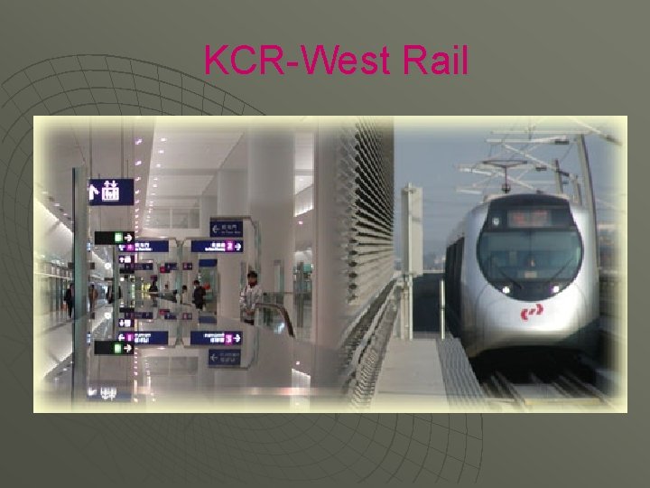 KCR-West Rail 