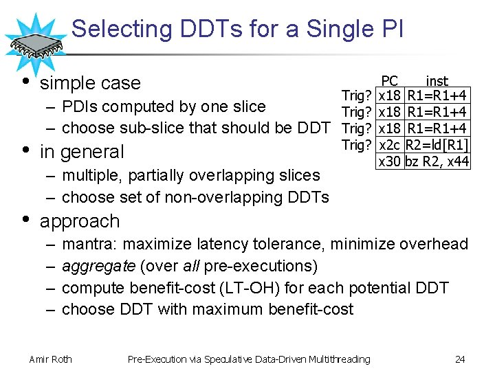 Selecting DDTs for a Single PI • • • simple case – PDIs computed