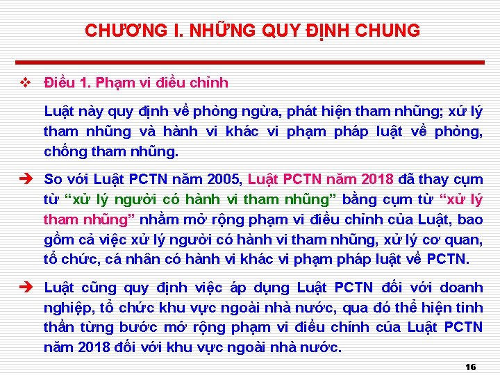 CHƯƠNG I. NHỮNG QUY ĐỊNH CHUNG v Điều 1. Phạm vi điều chỉnh Luật