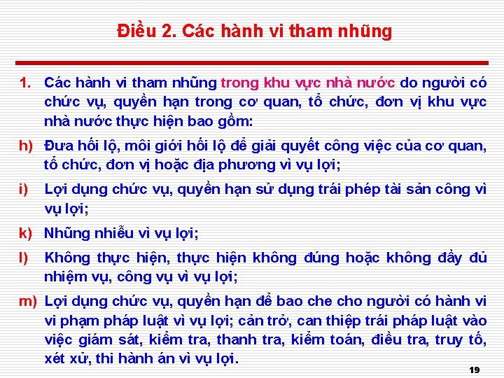 Điều 2. Các hành vi tham nhũng 1. Các hành vi tham nhũng trong