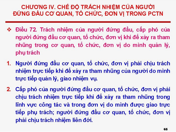 CHƯƠNG IV. CHẾ ĐỘ TRÁCH NHIỆM CỦA NGƯỜI ĐỨNG ĐẦU CƠ QUAN, TỔ CHỨC,