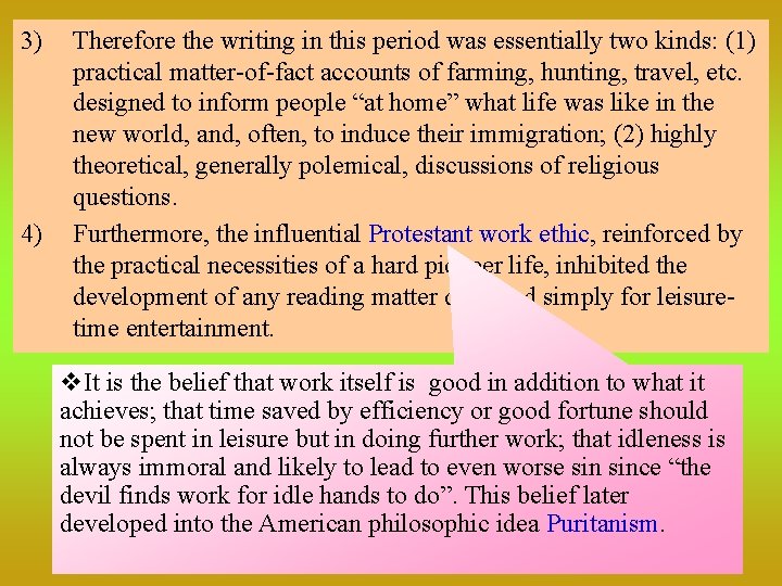 3) 4) Therefore the writing in this period was essentially two kinds: (1) practical