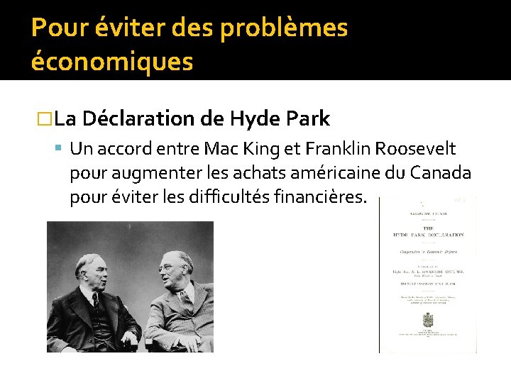 Pour éviter des problèmes économiques �La Déclaration de Hyde Park Un accord entre Mac