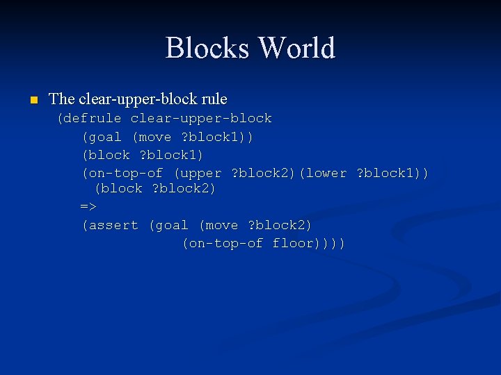 CLIPS Tutorial 2 Advanced Pattern Matching Variables n