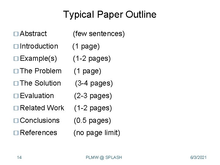 Typical Paper Outline � Abstract (few sentences) � Introduction (1 page) � Example(s) (1 Typical Paper Outline � Abstract (few sentences) � Introduction (1 page) � Example(s) (1