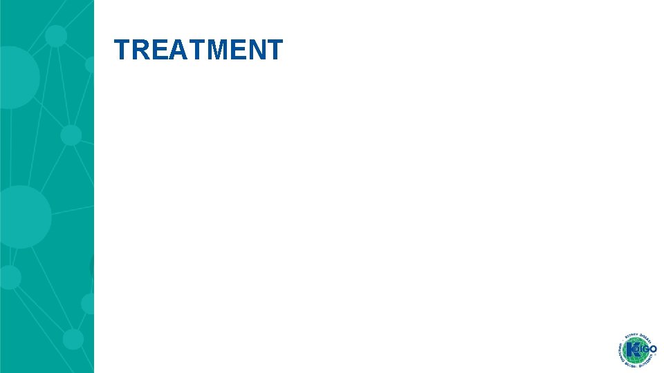 TREATMENT TREATMENT