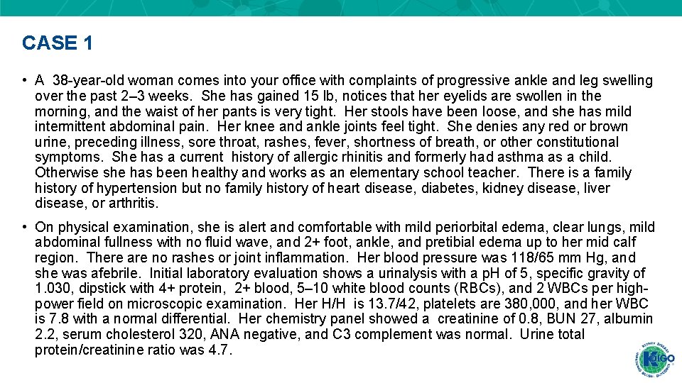 CASE 1 • A 38 -year-old woman comes into your office with complaints of CASE 1 • A 38 -year-old woman comes into your office with complaints of