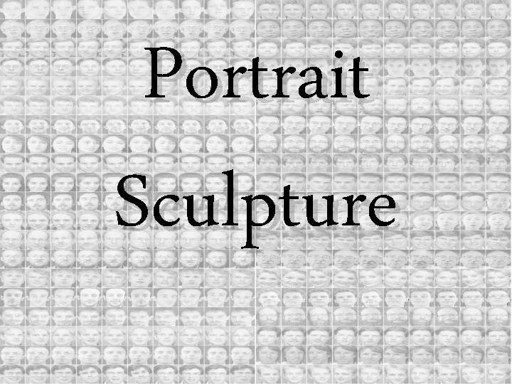 Portrait Sculpture 