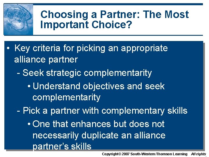 Choosing a Partner: The Most Important Choice? • Key criteria for picking an appropriate