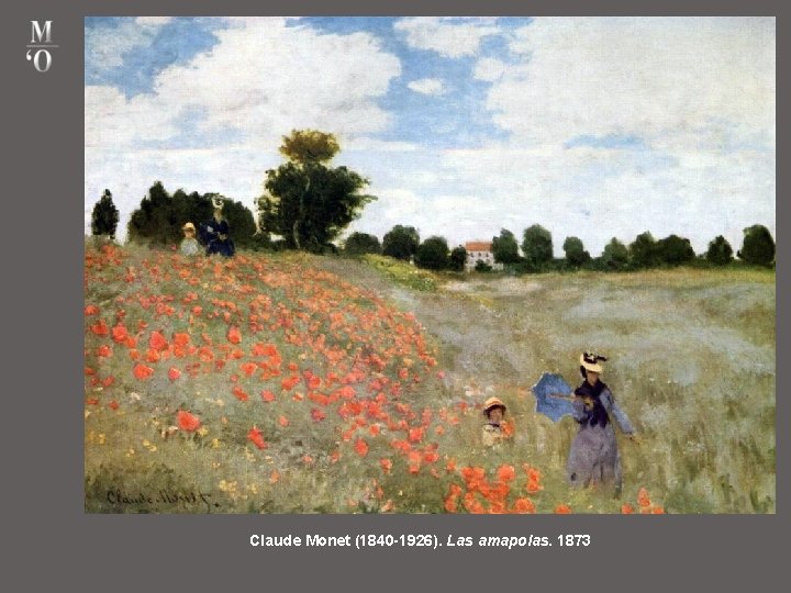 Claude Monet (1840 -1926). Las amapolas. 1873 