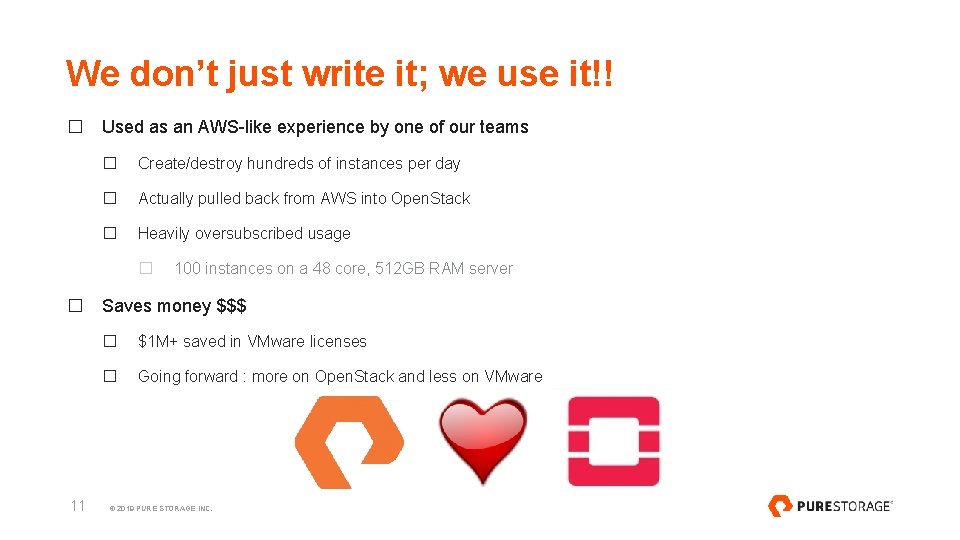 We don’t just write it; we use it!! � Used as an AWS-like experience