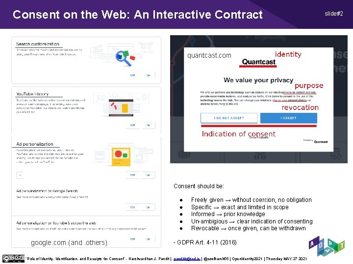 Consent on the Web: An Interactive Contract quantcast. com Consent should be: ● ● Consent on the Web: An Interactive Contract quantcast. com Consent should be: ● ●