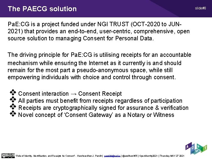 The PAECG solution Pa. E: CG is a project funded under NGI TRUST (OCT-2020 The PAECG solution Pa. E: CG is a project funded under NGI TRUST (OCT-2020
